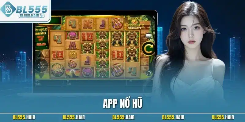 App nổ hũ